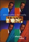 Kirk Franklin and the Family: Whatcha Lookin 4