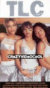 TLC: CRaZYVIDeOCoOL