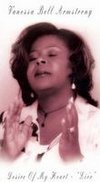 Vanessa Bell Armstrong: Desire of My Heart - Live