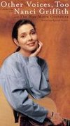Nanci Griffith and the Blue Moon Orchestra: Other Voices, Too