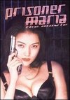 Prisoner Maria: The Movie