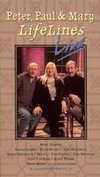 Peter, Paul and Mary: Lifelines Live