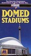Modern Marvels: Domed Stadiums - Astrodome to Skydome