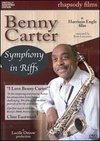 Benny Carter: Symphony in Riffs