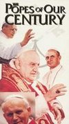 Pope John Paul II: Popes of Our Century