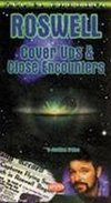 Roswell: Cover Ups and Close Encounters