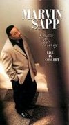 Marvin Sapp: Grace & Mercy - Live in Concert