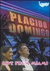 Placido Domingo: Live from Miami