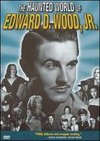 The Haunted World of Edward D. Wood Jr.