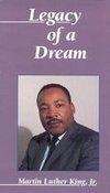 Martin Luther King, Jr.: Legacy of a Dream