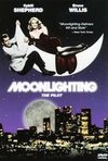 Moonlighting: The Pilot