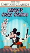 Mickey's Crazy Careers: Walt Disney Home Video Cartoon Classics