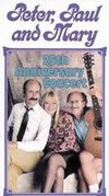 Peter, Paul and Mary: 25th Anniversary Concert