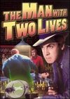 The Man With Two Lives