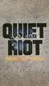 Quiet Riot: Bang Thy Head