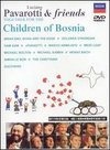 Pavarotti & Friends Together for the Children of Bosnia