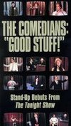 The Comedians: Good Stuff! Stand-Up Debuts from The Tonight Show