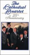 The Cathedral Quartet: 25th Anniversary