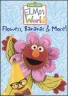 Elmo's World: Flowers, Bananas and More
