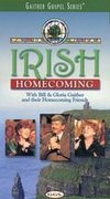 Bill and Gloria Gaither and Their Homecoming Friends: Irish Homecoming