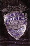 The Prodigy: Their Law: Singles 1990-2005