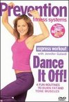 Prevention Fitness Systems: Express Workout - Dance it Off!