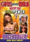 Girls Gone Wild: The Best of Girl Power, Vol. 2
