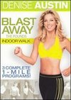 Denise Austin: Blast Away the Pounds - Indoor Walk