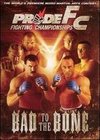 Pride Fighting Championships: Pride 26 - Bad to the Bone