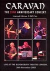 Caravan: 35th Anniversary Concert