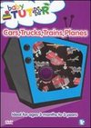 Baby Tutor: Cars, Trucks, Trains, Planes