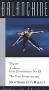 Balanchine: Dance in America - Ttzigane/Andante/The Four Temperaments