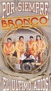 Bronco: Por Siempre