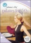 Pilates for Life: Pilates For 50