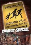 Richard Villa: Precaución - Richard Villa Performing This Way