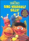 Sesame Songs: Sing Yourself Silly!