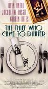 The Thief Who Came to Dinner
