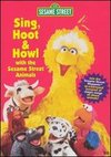 Sesame Songs: Sing, Hoot & Howl with the Sesame Street Animals