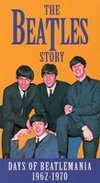 The Beatles: The Days of Beatlemania, 1962-1970