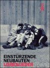 Einstürzende Neubauten: Liebeslieder