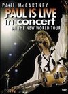 Paul McCartney: Paul is Live in Concert on the New World Tour