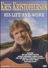 Kris Kristofferson: His Life and Work