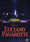 Luciano Pavarotti: The Recital