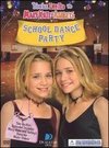 You're Invited to Mary-Kate & Ashley's School Dance Party