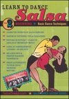 Learn To Salsa Dance - Salsa Dancing Guide For Beginners: Vol. 2