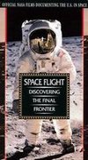NASA: Space Flight - Discovering the Final Frontier