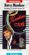 Barry Manilow: The Making of 2 A.M. Paradise Cafe