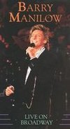 Barry Manilow: Live on Broadway