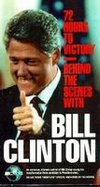 ABC News: 72 Hours to Victory - Behind the Scenes with Bill Clinton