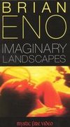 Brian Eno: Imaginary Landscapes